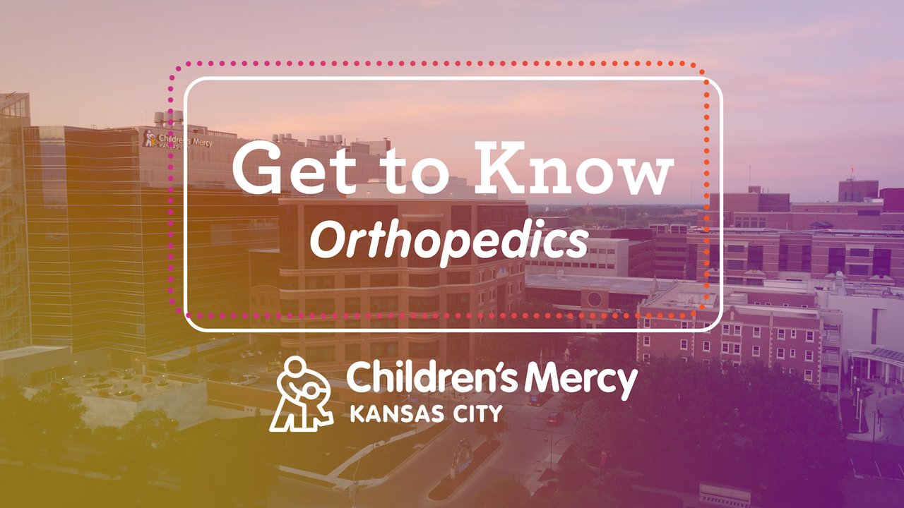 Get to Know - Orthopedics