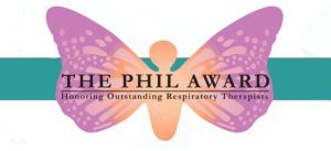 A purple and orange butterfly atop a teal bar. Text reads: The PHIL Award. Honoring Outstanding Respiratory Therapists.