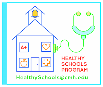 Healthy Schools Program logo featuring a schoolhouse outline connected to a stethoscope. The school contains icons representing academics, nutrition, health, and wellness. Text reads “Healthy Schools Program” and includes the email address HealthySchools@cmh.edu.